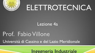 Elettrotecnica Lezione 4a [upl. by Ariada]