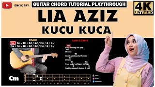 Lia Aziz  Kucu Kuca  Guitar Chord Tutorial Playthrough  Lyrics [upl. by Naitsabes]