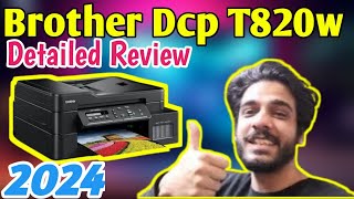 Brother Dcp T820DW ink tank Detailed review  Best printer in 2024   You should buy or not [upl. by Yablon]