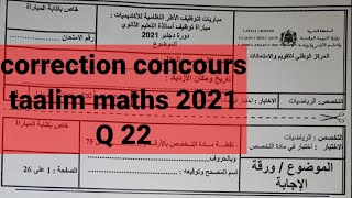 correction concours taalim maths 2021 [upl. by Leuname]