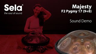 Sela Majesty Handpan F2 Pygmy 98  SE 314 [upl. by Leitao]