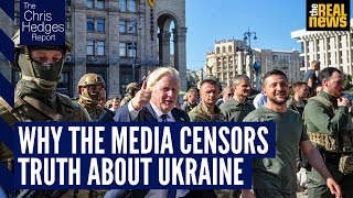 The Chris Hedges Report Ukraine and the crisis of media censorship [upl. by Acimad904]