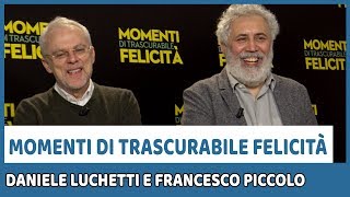 MOMENTI DI TRASCURABILE FELICITÀ  Daniele Luchetti parla di magia e malinconia [upl. by Aras]