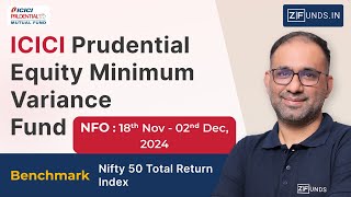 ICICI Pru Equity Minimum Variance Fund NFO 🔥  Reduce Stock Market Volatility with Smart Investment [upl. by Klos919]