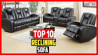 ✅Top 10 Best Reclining Sofa of 2024 [upl. by Deery]