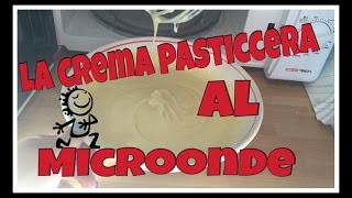 Crema pasticcera al Microonde [upl. by Kuska811]