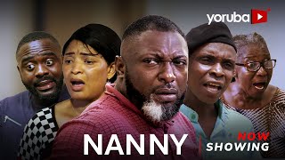 Nanny Latest Yoruba Movie 2024 Drama Juwon Adewunmi  Toyin Alausa  Juliet Jatto Sisi Quadri [upl. by Terrie595]