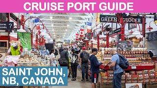 Saint John Canada Cruise Port Guide Tips and Overview [upl. by Zinnes560]