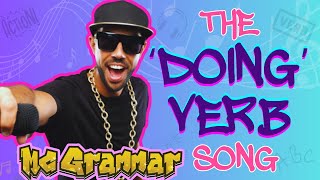 The Doing Verb Song  MC Grammar 🎤  Educational Rap Songs for Kids 🎵 [upl. by Floss558]