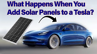 What Happens If you Add Solar To A Tesla Infinite Range [upl. by Lhary]