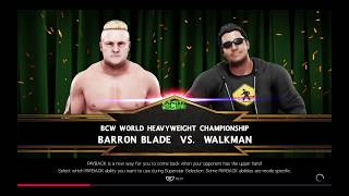 WWE 2K19 Walkman VS Baron Blade 1 VS 1 Steel Cage Match BCW Title [upl. by Colby]