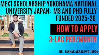 How to Apply for MEXT Scholarship MSPhD 202526  YOKOHAMA National University Japan [upl. by Ahsimal]