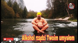 Alkohol rządzi Twoim umysłem [upl. by Aicilana852]