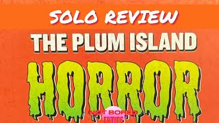 The Plum Island Horror  Solo Review  Not Bored Gaming [upl. by Anyahs661]