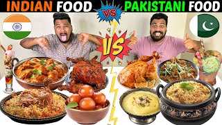 INDIAN STREET FOOD Vs PAKISTANI STREET FOOD😱 INDIA Vs PAKISTAN FOOD WAR😍🔥 [upl. by Ku3]