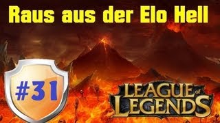 LoL Das Experiment  Raus aus der EloHell  Game 31 [upl. by Bander]