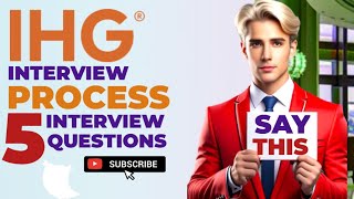 IHG hotels interview Process with IHG hiring team 5 interview questions with answers [upl. by Meghann789]