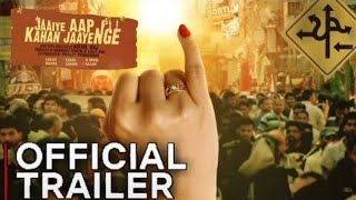 Jaaiye Aap Kahan Jaayenge JAKJ Trailer Sanjay Mishra [upl. by Adyela546]