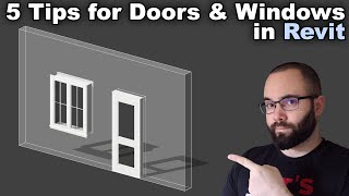 5 Tips for Doors and Windows in Revit Tutorial [upl. by Jocko]