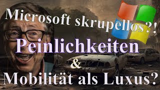 Top News  Microsoft skrupelllos Peinlichkeiten amp Mobilität als Luxus [upl. by Raskind844]