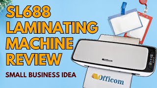 LAMINATING MACHINE OFFICOM SL688 REVIEW FOR SMALL BUSINESS NGAYON PASUKAN [upl. by Zahc]