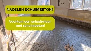 Nadelen schuimbeton Voorkom een schadevloer met schuimbeton [upl. by Weingarten]