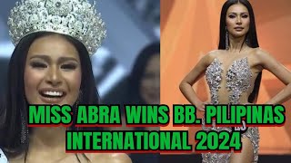 Miss Abra MYRNA ESGUERRA Wins Bb Pilipinas  International 2024 Congratulations [upl. by Nesbitt18]