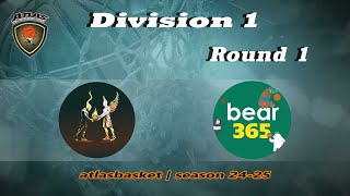 Atlasbasket  Div 1Round 1  HEROES AND VILLAINS vs BEAR 365 [upl. by Pembroke]