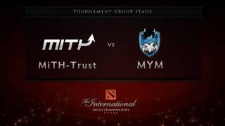 MiTHTrust vs MYM  Group Stage  Dota 2 International [upl. by Legra319]