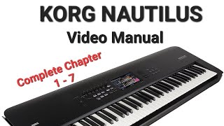 Korg Nautilus Complete Video Manual Chapter 1  7 [upl. by Jair]