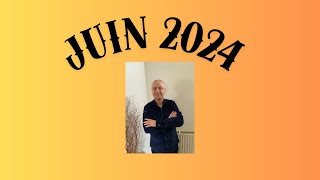 Juin 2024 [upl. by Ial]