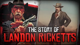 The Legend of Landon Ricketts  Red Dead Redemption [upl. by Oryaj]