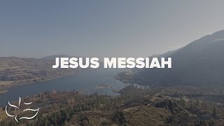 Jesus Messiah  Maranatha Music Lyric Video [upl. by Galen]