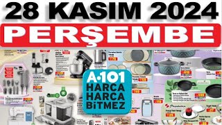 A101 BU PERŞEMBE ✅ A101 28 KASIM 2024 KATALOĞU ✅ AKTÜEL ÜRÜNLER  RESMİ KATALOG  NET ANLATIM [upl. by Odrick672]