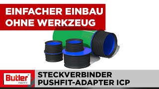 Butler machts – Montagevideo Steckverbinder PushfitAdapter ICP [upl. by Asher]