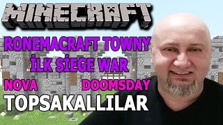 Minecraft ama RonemaCrafT Towny İlk Siege War [upl. by Romola]