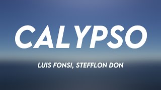 Calypso  Luis Fonsi Stefflon Don Lyrics Video 💷 [upl. by Assiluy]