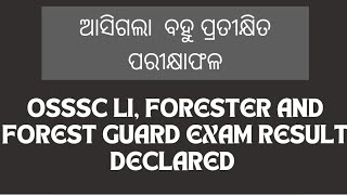 OSSSC LI FORESTER AND FOREST GUARD RESULT DECLARED ODISHA EXAM [upl. by Nnahs893]