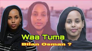 Waa Tuma Bilan Osman Hassan mohamed Adam [upl. by Yrogiarc]