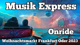 ⁴ᴷ Musik Express  Stange  Onride  cityWeihnacht in Frankfurt Oder 2023 [upl. by Aihcrop714]