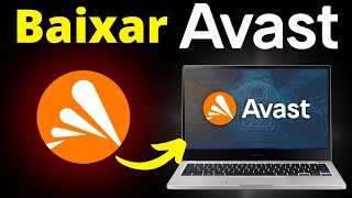 Como Baixar e Instalar Avast Antivirus 2024 Grátis JEITO CERTO [upl. by Pauiie]