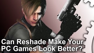 Tech Focus  Can Reshade Make Your PC Games Look Better [upl. by Ansilma]