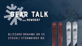 20222023 Blizzard Brahma 88 vs Stockli Stormrider 88 Ski Comparison  Powder7 [upl. by Kimberli]