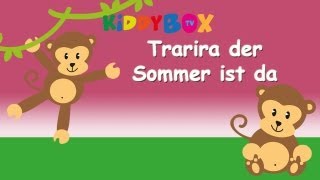 Trarira der Sommer der ist da  Kinderlieder zum Mitsingen  KIDDYBOXTV [upl. by Okiram257]