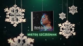 Mietek Szcześniak  Zimowa piosenka Official Audio [upl. by Animor]