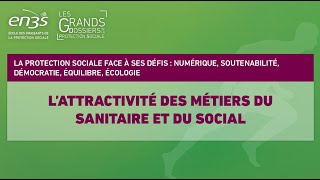 GDPS  Séquence 9  Lattractivité des métiers du sanitaire et du social [upl. by Aidole728]