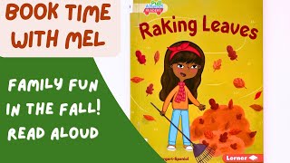 Raking Leaves Read Aloud [upl. by Unhsiv438]