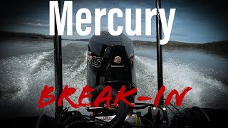 Mercury 250hp ProXS V8 4Stroke BREAKIN PROCEDURE 2023 [upl. by Neved590]