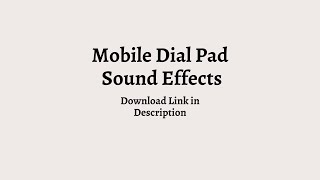 Mobile Dial Pad Sound Effects [upl. by Cirri962]