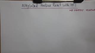 Alkylated Amine React with HClOrganic Chemistry tricksMrPappu Bhowmick [upl. by Atalante686]